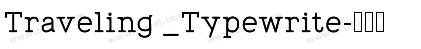 Traveling _Typewrite字体转换
